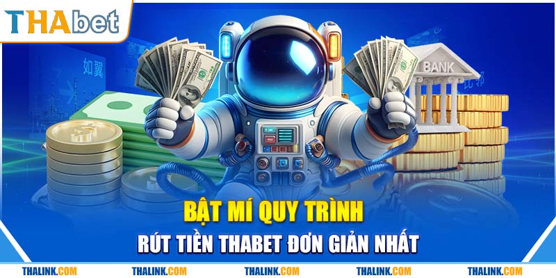 Các bước rút tiền nhanh mà không lỗi