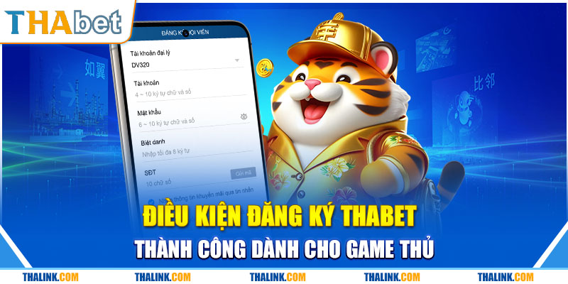 Điều kiện khi tào tài khoản cá cược trực tuyến Thabet