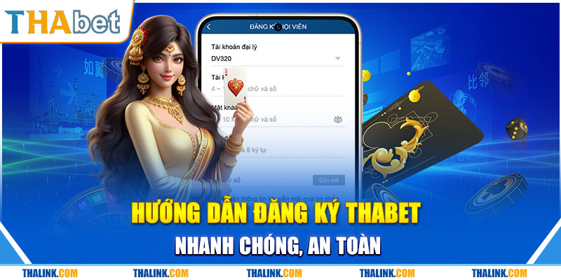 Hướng dẫn tạo tài khoản tham gia cá cược trò chơi đăng ký Thabet
